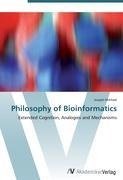 Philosophy of Bioinformatics