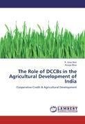 The Role of DCCBs in the Agricultural Development of India