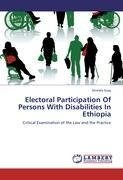 Electoral Participation Of Persons With Disabilities In Ethiopia