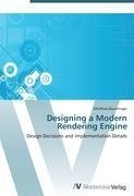 Designing a Modern Rendering Engine