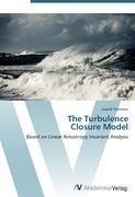 The Turbulence  Closure Model