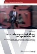 Unternehmensentwicklung auf sportliche Art