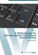 A Methodology for  Domain-specific Conceptual  Data Modeling