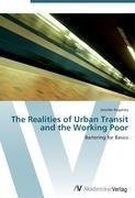 The Realities of Urban Transit and the Working Poor
