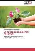 La educación ambiental no formal.
