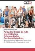 Actividad Física de Alta intensidad en Enfermedades Cardiometabólicas