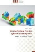 Du marketing-mix au cybermarketing-mix