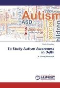 To Study Autism Awareness in Delhi