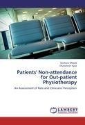 Patients' Non-attendance for Out-patient Physiotherapy