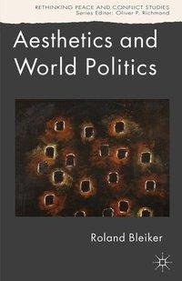 Aesthetics and World Politics