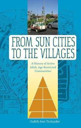 From Sun Cities to the Villages
