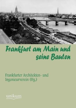 Frankfurt am Main und seine Bauten