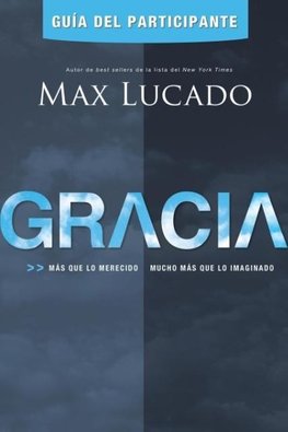La Gracia - Gu¿¿a del Participante