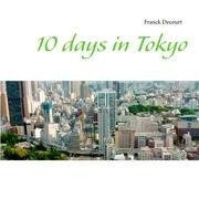 10 days in Tokyo
