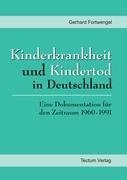 Kinderkrankheit und Kindertod in Deutschland