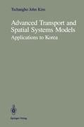 Advanced Transport and Spatial Systems Models