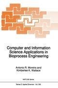 Computer and Information Science Applications in Bioprocess Engineering