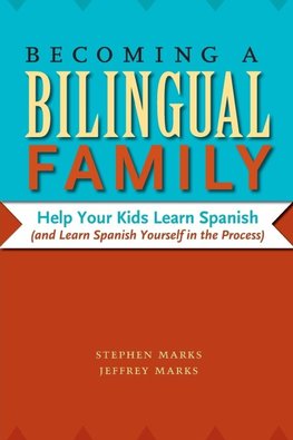 Becoming a Bilingual Family