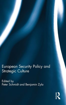 European Security Policy and Strategic Culture