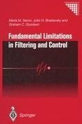 Fundamental Limitations in Filtering and Control