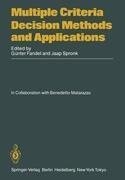 Multiple Criteria Decision Methods and Applications