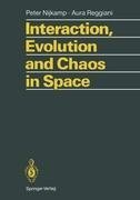 Interaction, Evolution and Chaos in Space