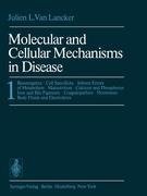 Molecular and Cellular Mechanisms in Disease
