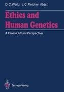 Ethics and Human Genetics