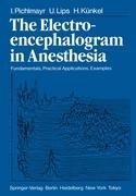 The Electroencephalogram in Anesthesia