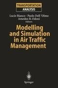 Modelling and Simulation in Air Traffic Management