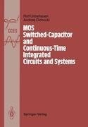 MOS Switched-Capacitor and Continuous-Time Integrated Circuits and Systems