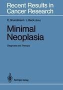 Minimal Neoplasia