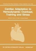 Cardiac Adaptation to Hemodynamic Overload, Training and Stress
