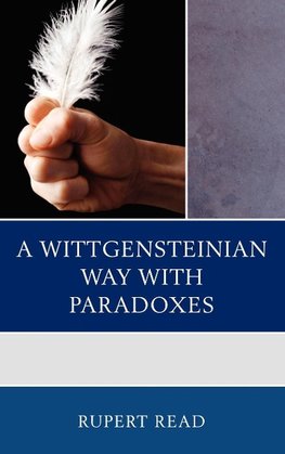 Wittgensteinian Way with Paradoxes