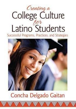 Creating a College Culture for Latino Students