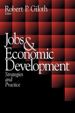 Giloth, R: Jobs and Economic Development