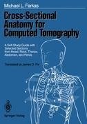 Cross-Sectional Anatomy for Computed Tomography