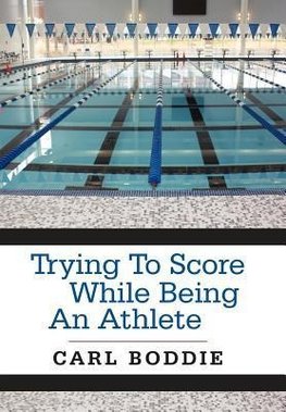 Trying to Score While Being an Athlete