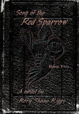 Song of the Red Sparrow, Book Two