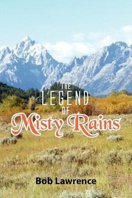 The Legend of Misty Rains
