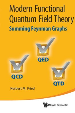 MODERN FUNCTIONAL QUANTUM FIELD THEORY
