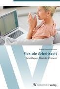 Flexible Arbeitszeit