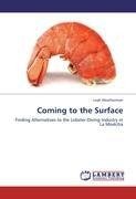 Coming to the Surface