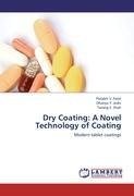 Dry Coating: A Novel Technology of Coating