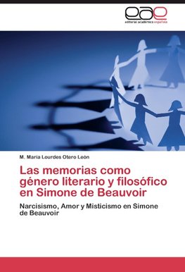 Las memorias como género literario y filosófico en Simone de Beauvoir