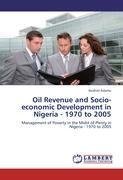 Oil Revenue and Socio-economic Development in Nigeria - 1970 to 2005