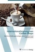 Internationalisierung von Coffee-Shops