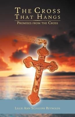 The Cross That Hangs