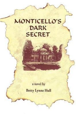Monticello's Dark Secret