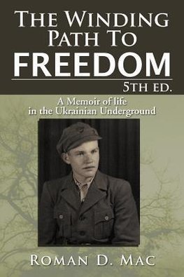 The Winding Path to Freedom 5th Ed.